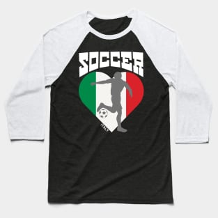 Soccer, Italy Baseball T-Shirt